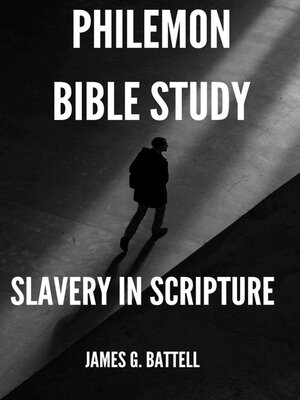 cover image of Philemon Bible Study (Slavery In Scripture)